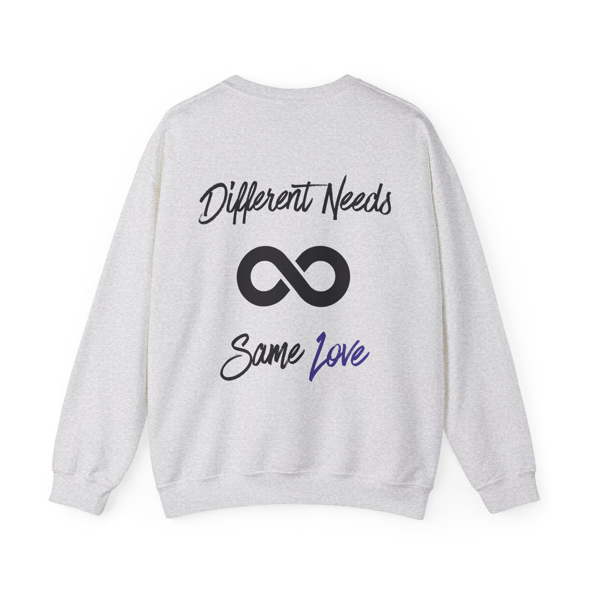 Different Needs, Same Love - Augility Collective Sweatshirt