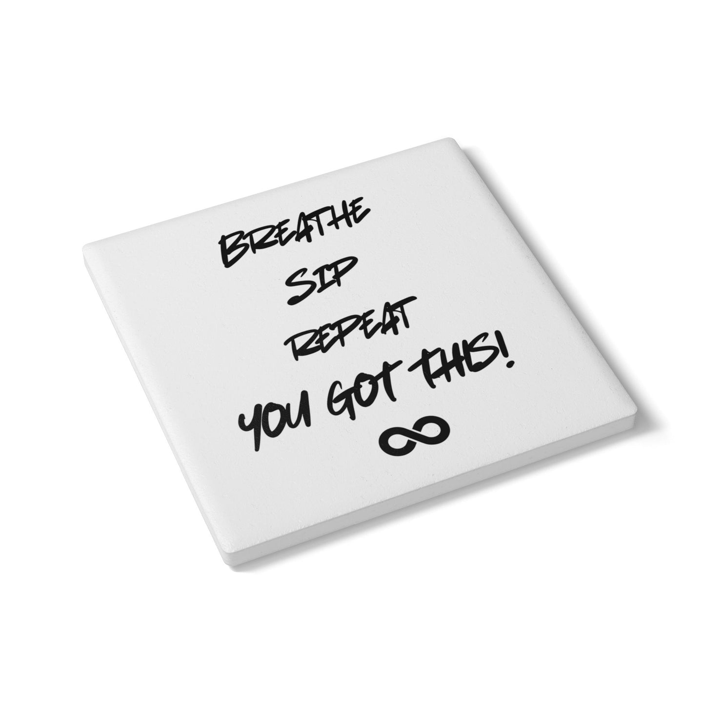 Breathe. Sip. Repeat Premium Ceramic Coaster - Great as a gift