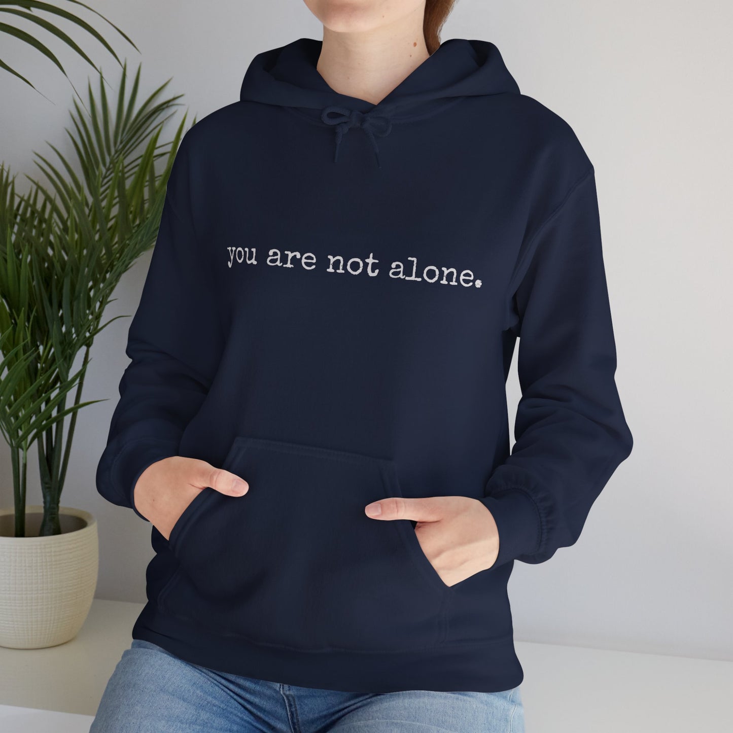 You are NOT alone - Augility Collective Hoodie