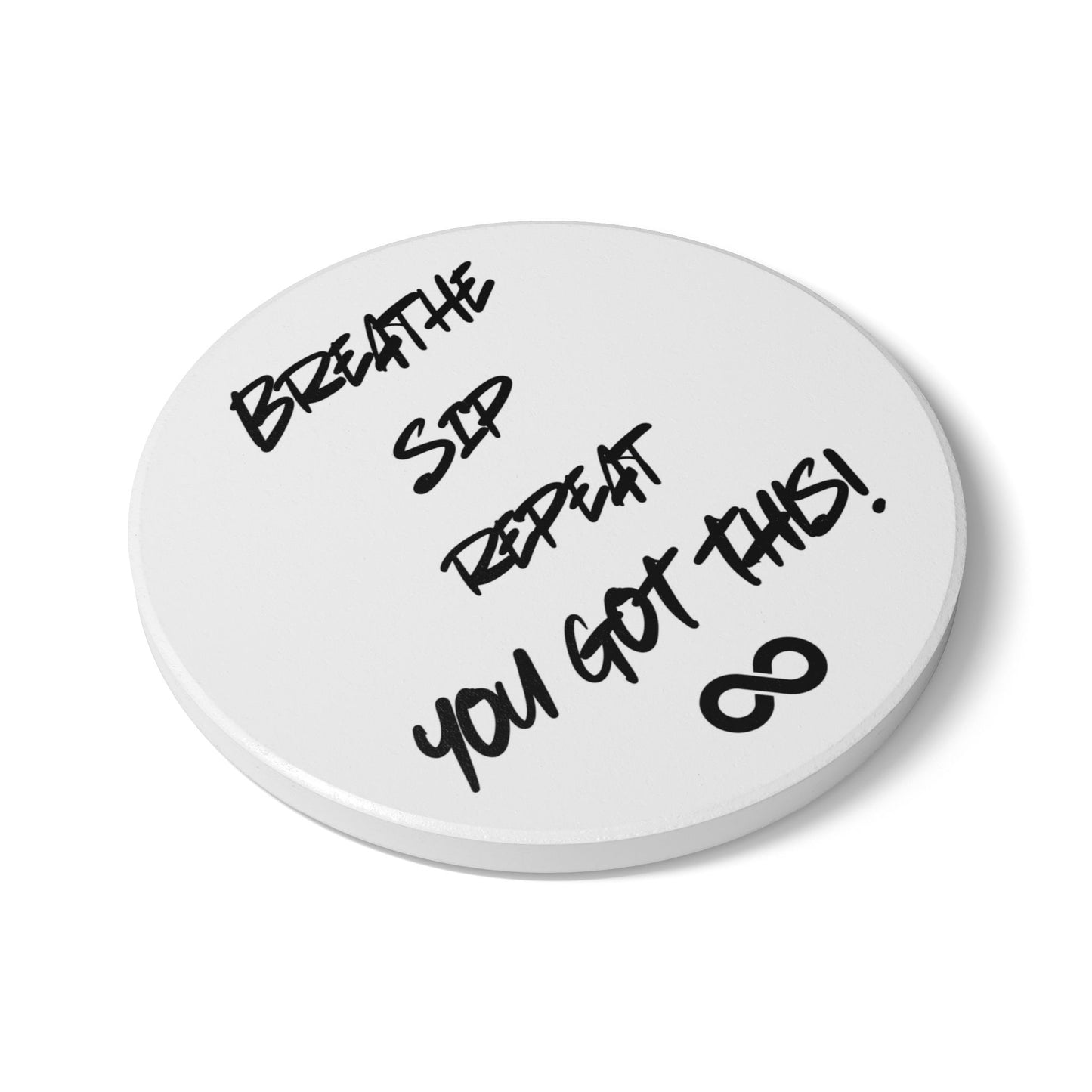 Breathe. Sip. Repeat Premium Ceramic Coaster - Great as a gift