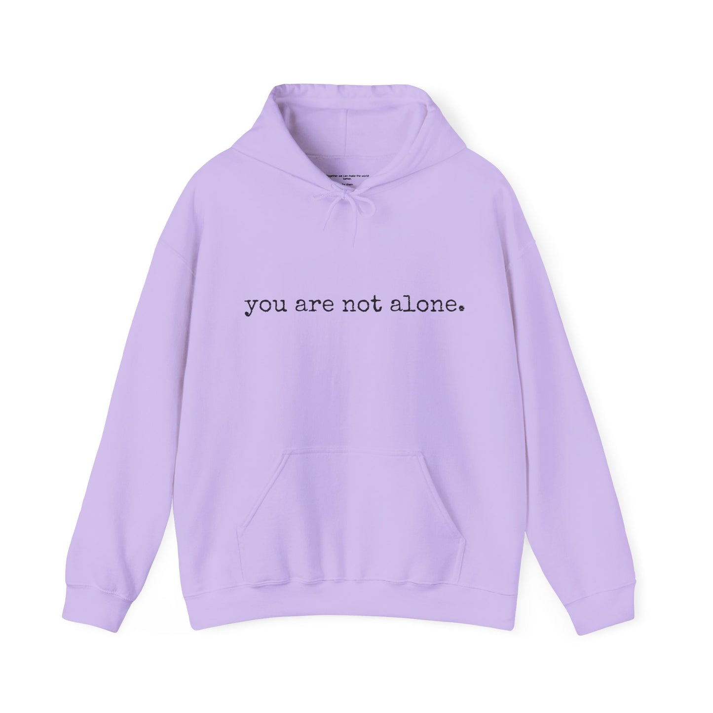 You are NOT alone - Augility Collective Hoodie