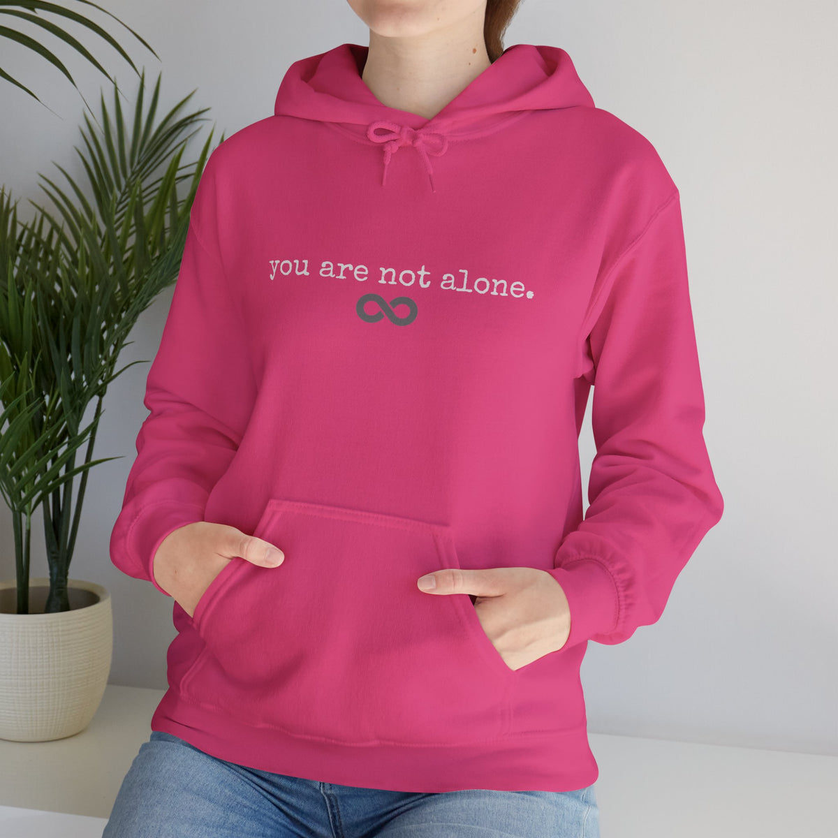 You Are Not Alone - Augility Collective Hoodie - Bright Pink