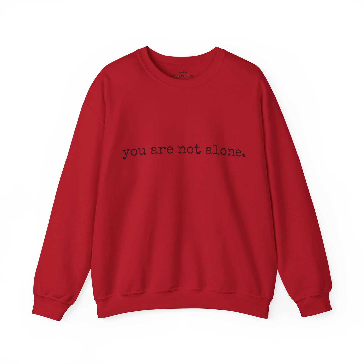 You are not alone - Augility Collective Sweatshirt - Various Colours