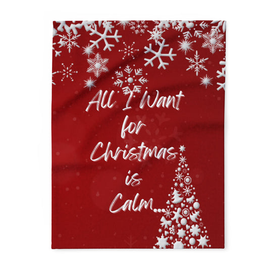 Calm Christmas Fleece Blanket, Cozy Throw for Home Decor, Inspirational Gift Because calm is the most magical gift of all...