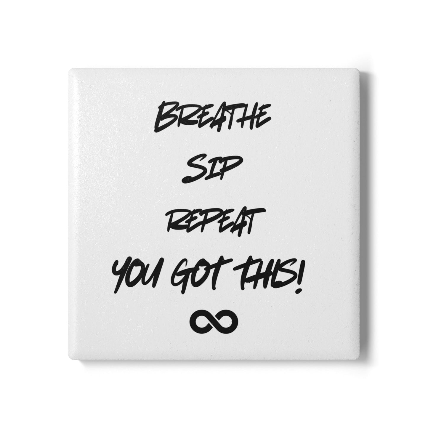 Breathe. Sip. Repeat Premium Ceramic Coaster - Great as a gift