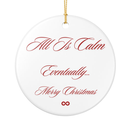 All is Calm, Eventually Christmas keepsake