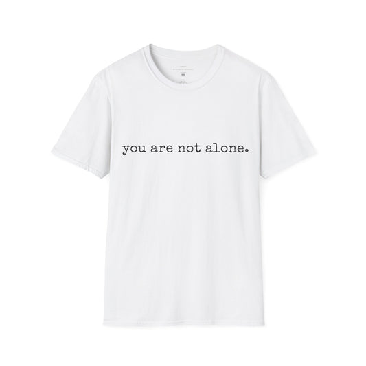 You are not alone - Augility Collective T-shirt - Various Colours