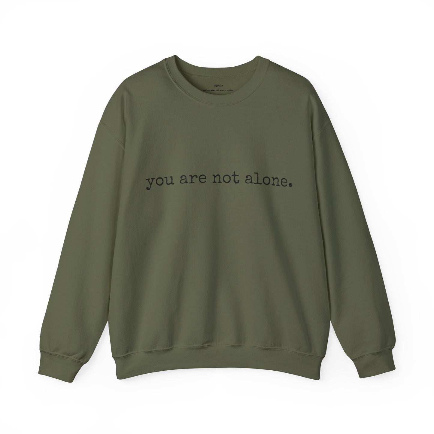 You are not alone - Augility Collective Sweatshirt - Various Colours