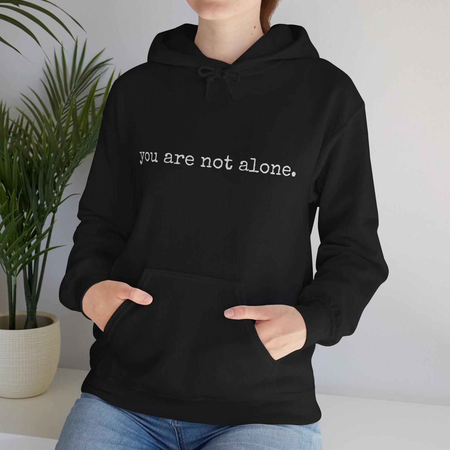 You are NOT alone - Augility Collective Hoodie