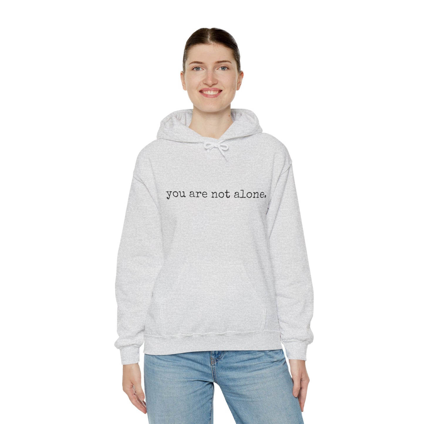You are NOT alone - Augility Collective Hoodie