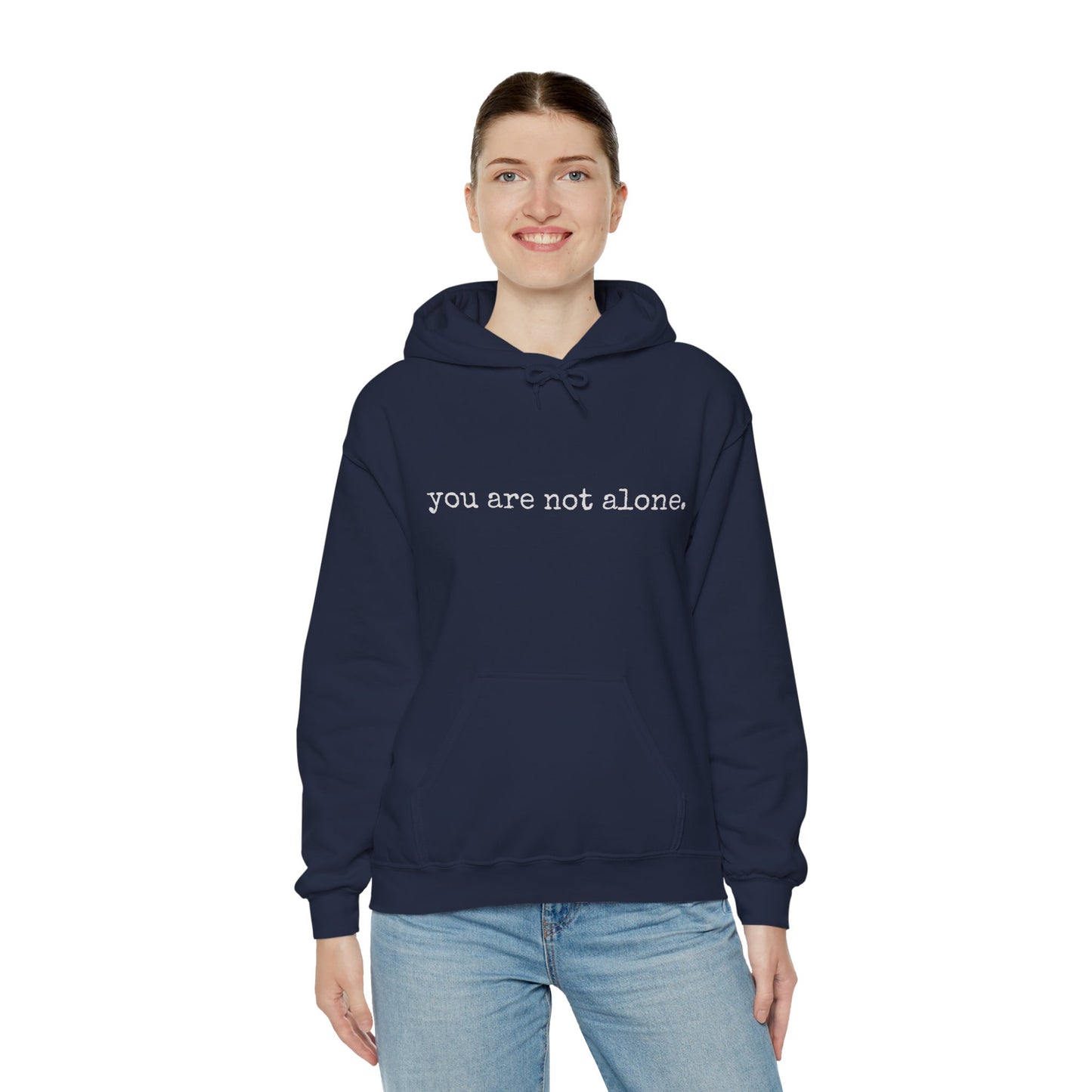 You are NOT alone - Augility Collective Hoodie