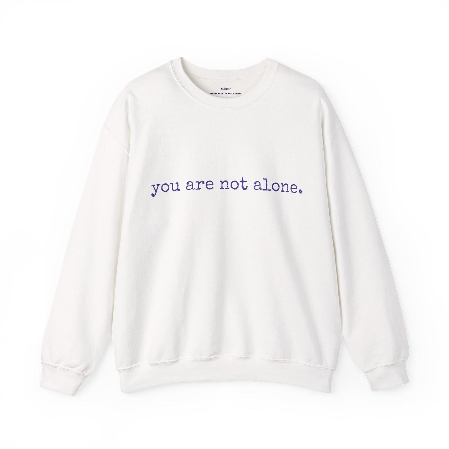 You are not alone - Augility Collective Sweatshirt - Special Edition - White & Purple