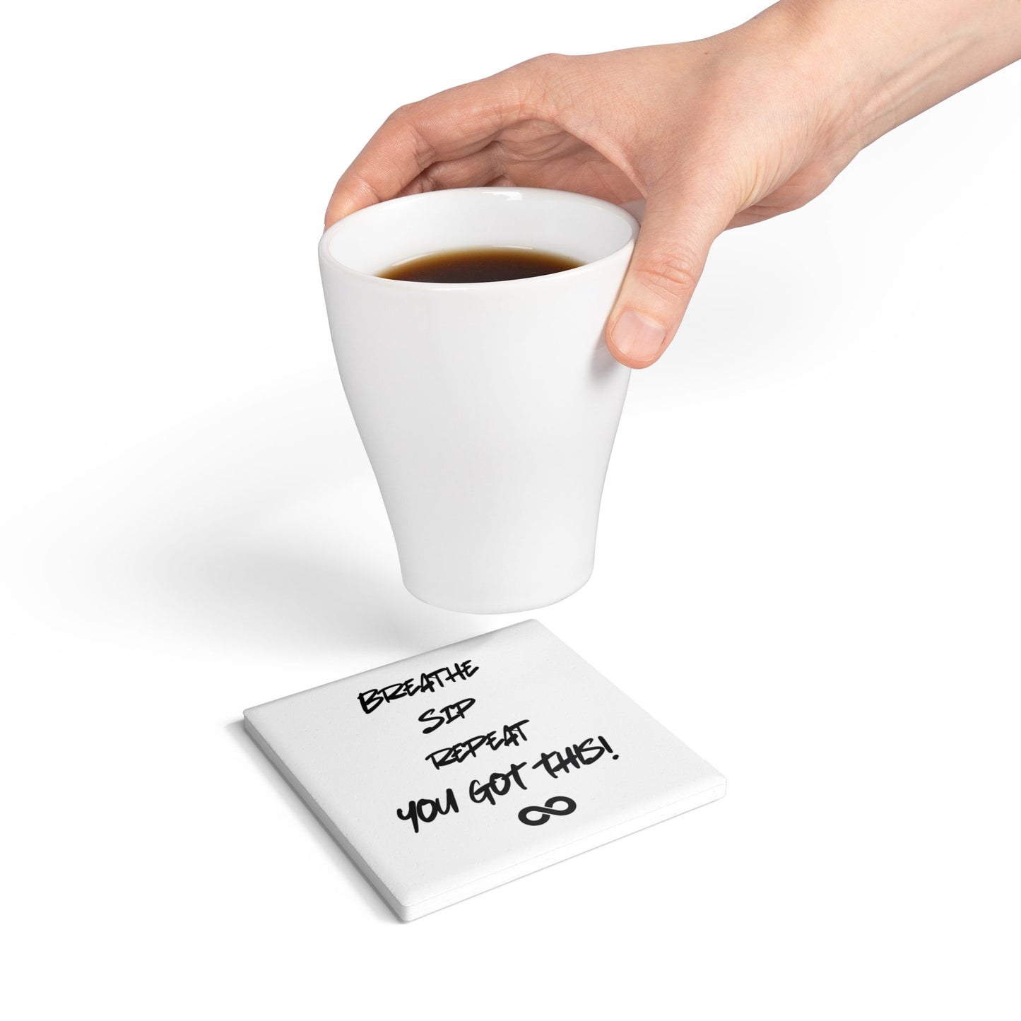 Breathe. Sip. Repeat Premium Ceramic Coaster - Great as a gift