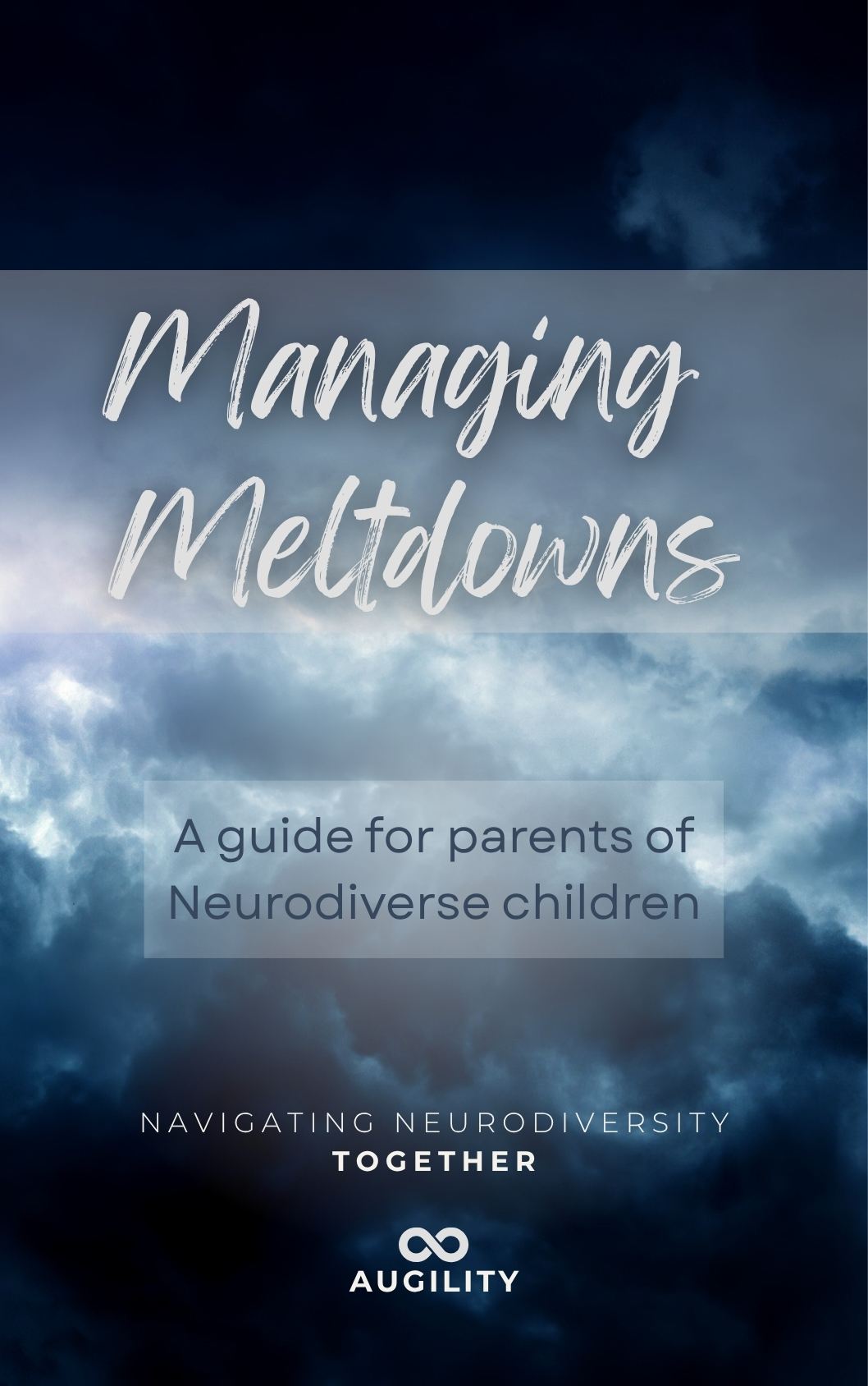 Managing Meltdowns - A guide for parents of Autistic children
